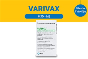 Vắc xin VARIVAX (Mỹ) phòng bệnh thủy đậu